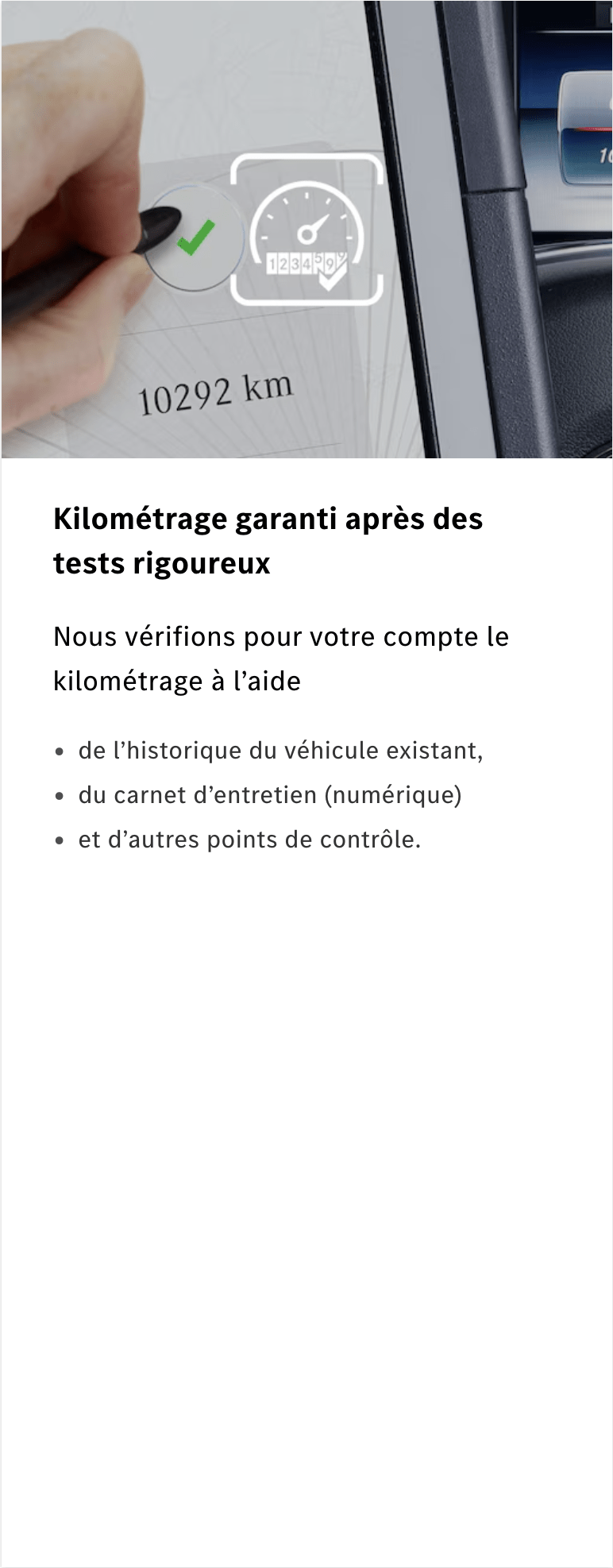 Kilométrage garanti après des tests rigoureux