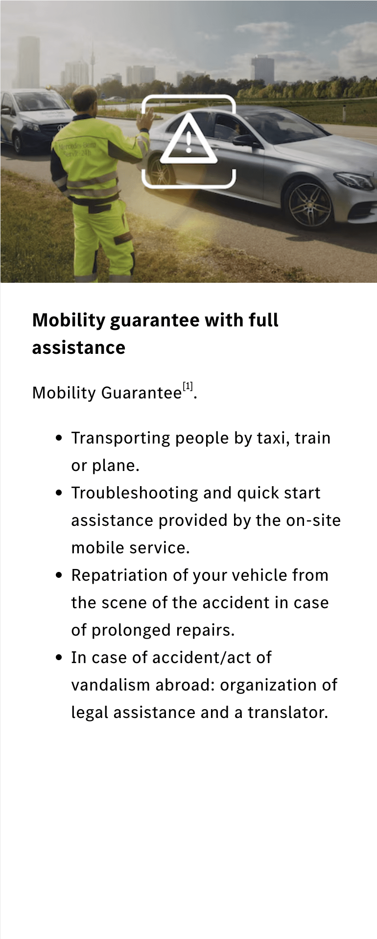 Mobility guarantee with full assistance